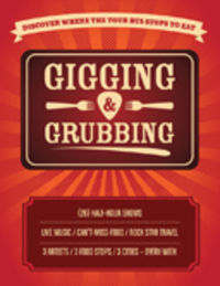 Gigging & Grubbing