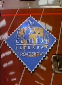 The Noel Edmonds Saturday Roadshow