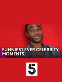 Funniest Ever Celebrity Moments