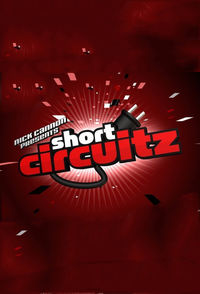 Nick Cannon Presents: Short Circuitz