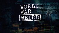 World War Weird