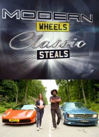Modern Wheels or Classic Steals