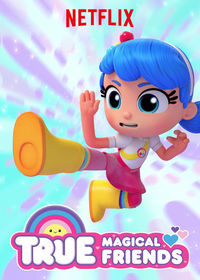 True: Magical Friends