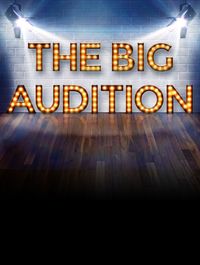 The Big Audition