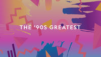 The '90s Greatest
