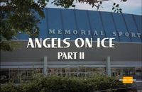 Angels on Ice Part II
