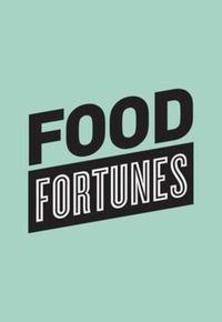 Food Fortunes