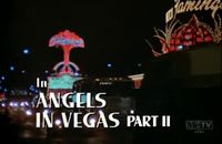 Angels in Vegas Part II