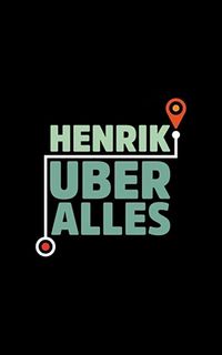 Henrik Uber alles