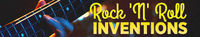 Rock 'N' Roll Inventions
