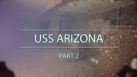 USS Arizona: Part 2