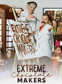 Extreme Chocolate Makers
