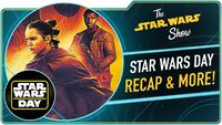 Journey to Star Wars: The Rise of Skywalker Books Revealed, Plus YOUR Star Wars Day Messages