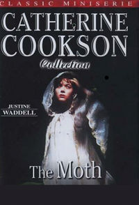 Catherine Cookson's The Moth