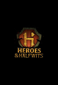 Heroes & Halfwits