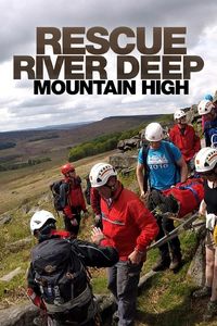 Rescue: River Deep, Mountain High