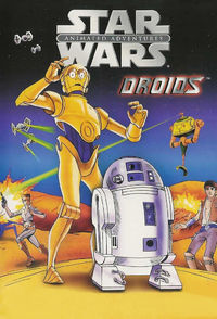 Star Wars Droids The Adventures of R2-D2 and C-3P0