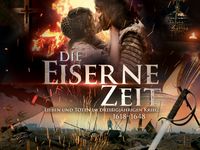 Die eiserne Zeit - Lieben und Töten im Dreißigjährigen Krieg