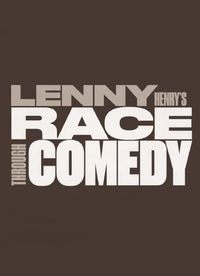 Lenny Henry's Race Through Comedy
