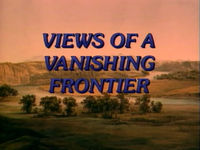 Views of a Vanishing Frontier