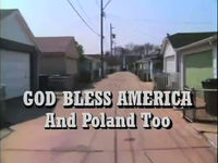 God Bless America and Poland, Too