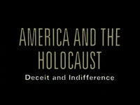 America and the Holocaust: Deceit and Indifference