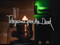 Telegrams from the Dead