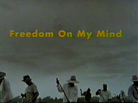 Freedom on My Mind