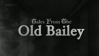 Tales from the Old Bailey