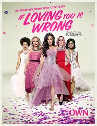 Tyler Perry's If Loving You is Wrong