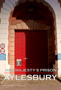 Her Majesty's Prison: Aylesbury