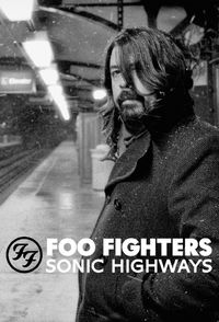Foo Fighters Sonic Highways