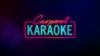 Carpool Karaoke: The Series