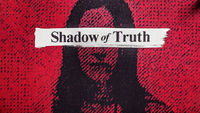 Shadow of Truth