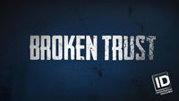 Broken Trust