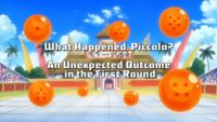 What's the Matter, Piccolo?! An Unexpected Conclusion to the First Round