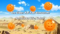 The Great Kaiōshin's Bright Idea! Son Goku is Revived!!