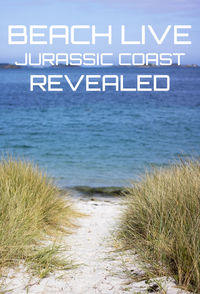 Beach Live: Jurassic Coast Revealed
