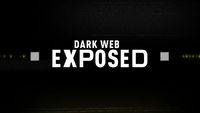 Dark Web Exposed