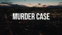 Murder Case