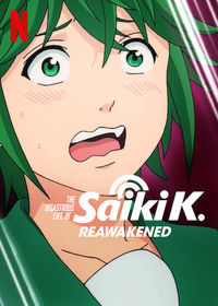 The Disastrous Life of Saiki K.: Reawakened