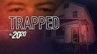 Trapped