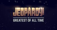 Jeopardy! The Greatest of All Time
