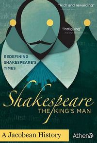 The King and the Playwright: A Jacobean History