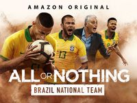 All or Nothing: Brazil National Team