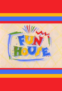 Fun House