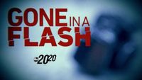 Gone in a Flash