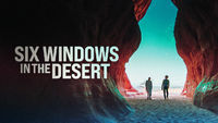 Six Windows in the Desert