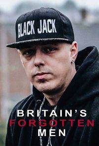 Britain's Forgotten Men