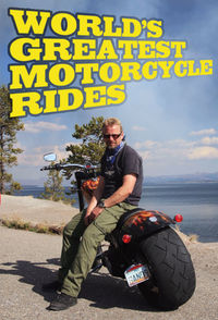 World's Greatest Motorcycle Rides